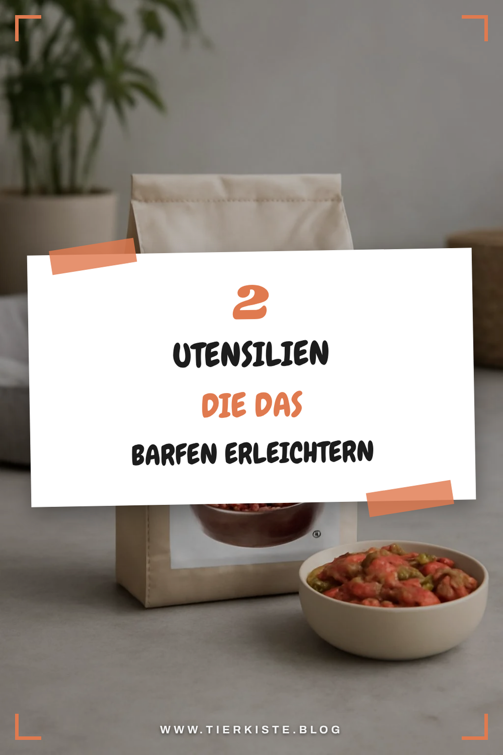 Barf Zubehör und Utensilien