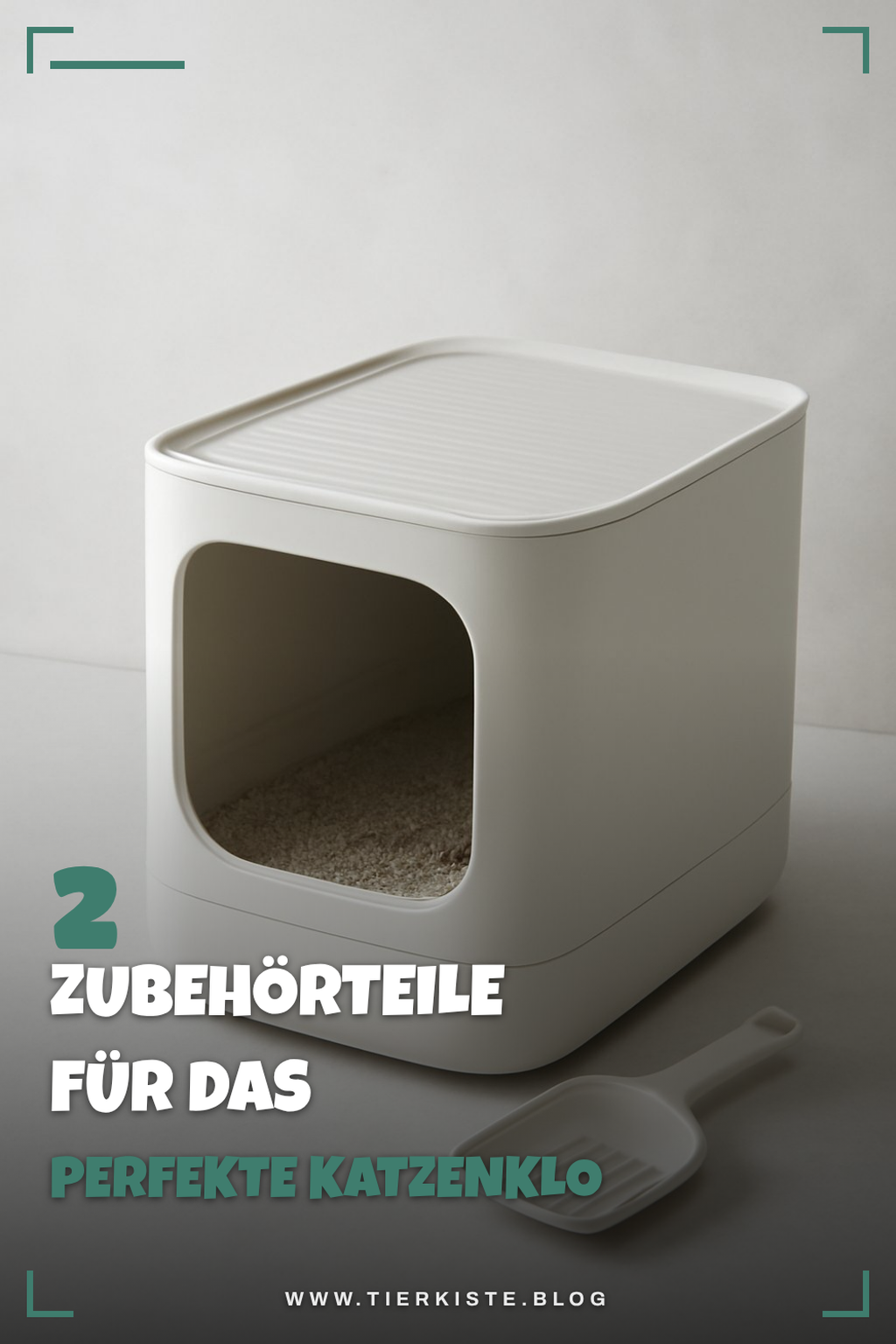 Katzenklo Zubehör für optimale Nutzung
