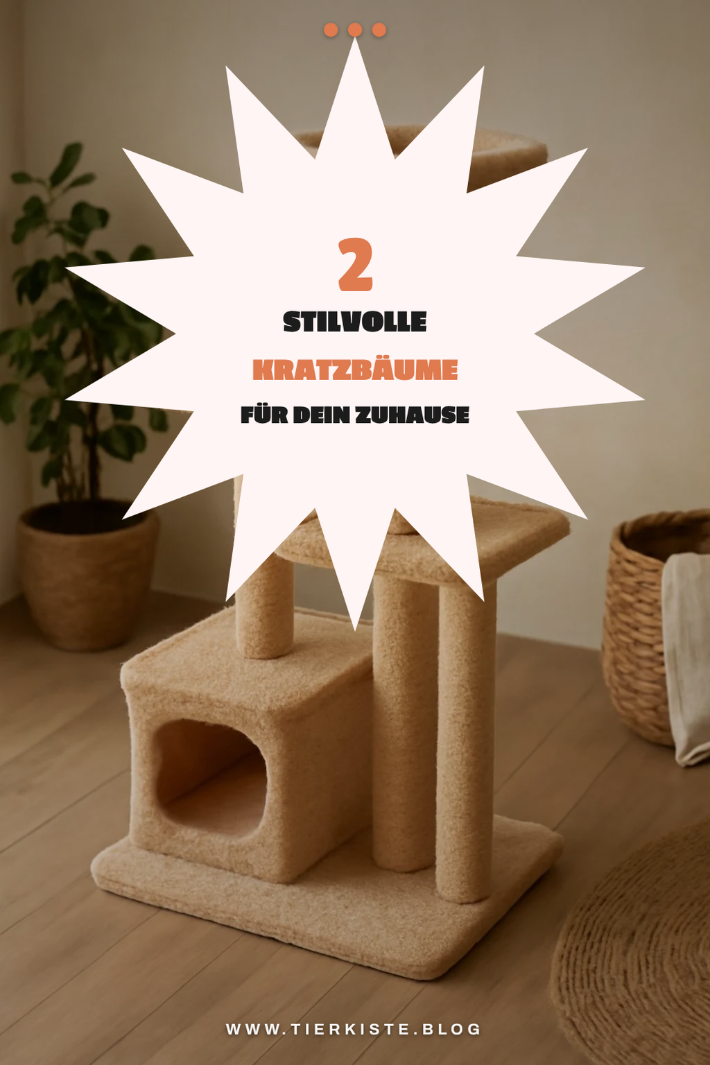 Stilvolle Kratzbäume, die in jedes Wohnzimmer passen