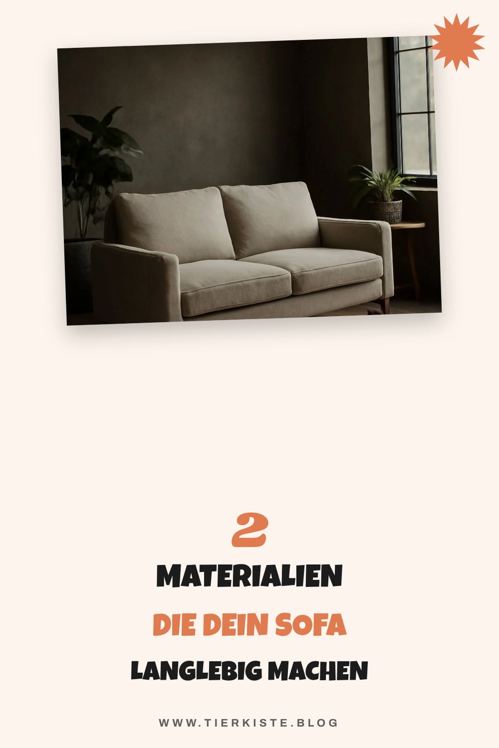 Materialien und Pflege für langlebige Sofas